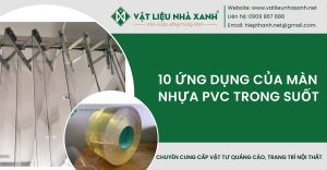10 Ứng dụng của màn nhựa PVC trong suốt